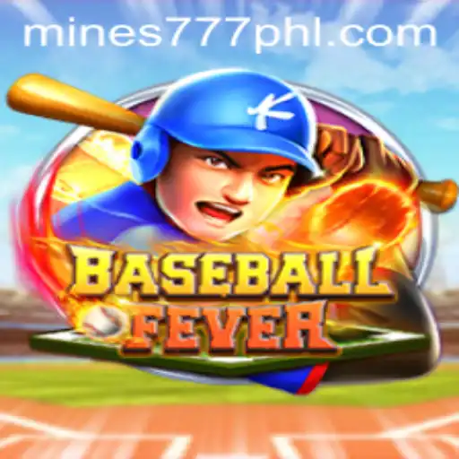 BaseballFever: An Exciting New Twist with Mines 777